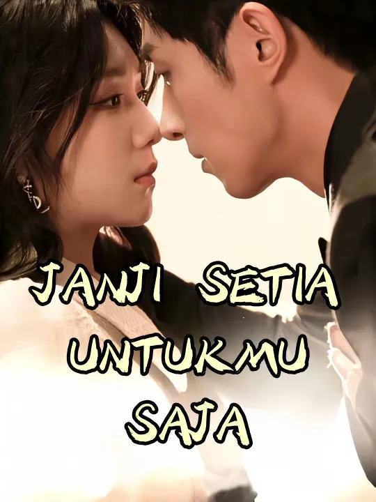 JANJI SETIA UNTUKMU SAJA